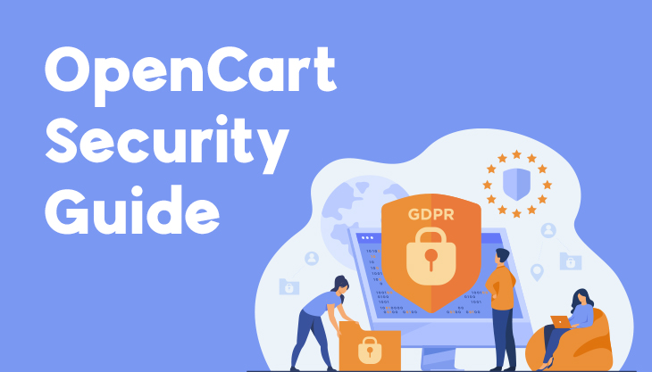 OpenCart Security Guide – 16 Steps For Rock Solid OpenCart Security