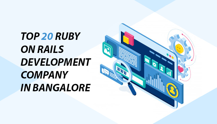 Top 20 Ruby On Rails Development Company In Bangalore