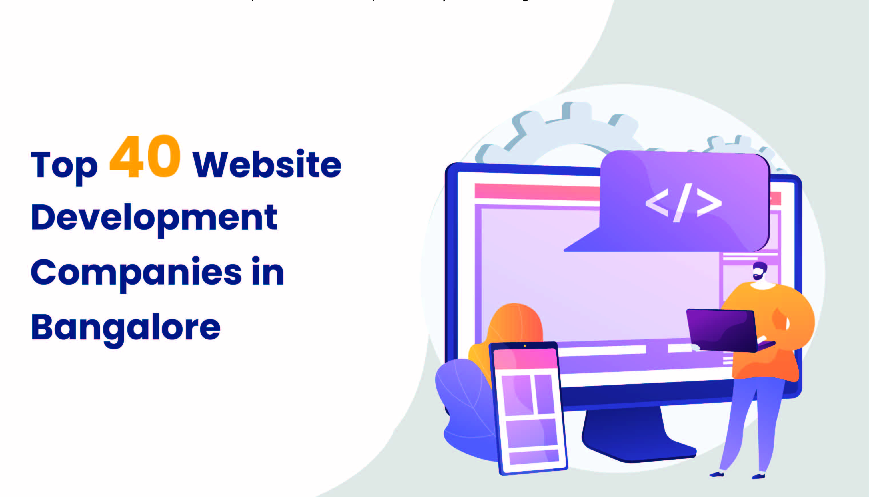 Top 40 Website Development Companies In Bangalore