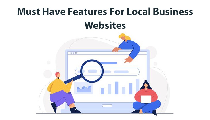 Must Have Features For Local Business Websites