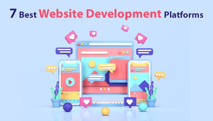 7 Best Website Development Platforms